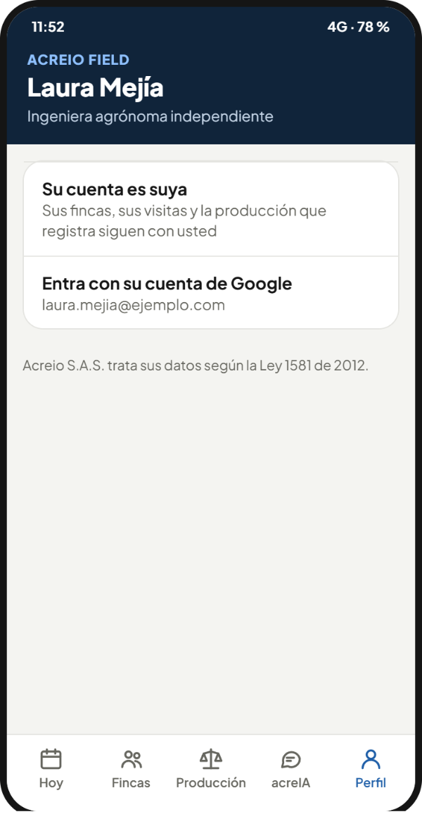 El perfil de la agrónoma en acreio field: su cuenta es suya y entra con su cuenta de Google
